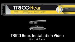 TRICO Rear Installation Video - Roc-Lock 3 Wiper Arm