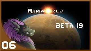 Diggy Diggy Hole | Let's Play Rimworld Beta 19 - Part 06