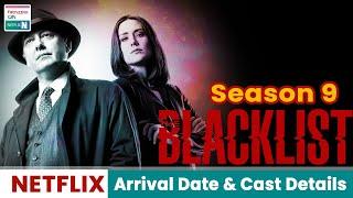 The Blacklist Season 9 Is There Any Arrival Date & Cast Details - Trending on Netflix