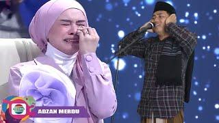 Lantunan Adzan Merdu Bikin Hati Adem dan Tenang Bikin Lesti Tak Kuasa Menahan Air Mata..