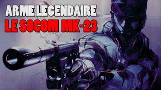 ARME LEGENDAIRE, LE SOCOM MK-23