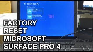 How to Reset a Microsoft Surface Pro 4 to Factory Settings Windows 10