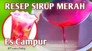 CARA MEMBUAT SIRUP MERAH SIRUP UNTUK ES CAMPUR LEBIH ENAK