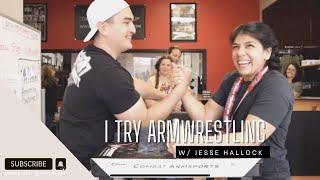 Arm Wrestling w/ Jesse Hallock