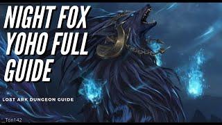 Night Fox Yoho FULL GUIDE | Tier 5 Guardian | Lost Ark