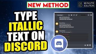 How to type italic text on discord 2024