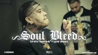 [FREE] Chito Rana$ Type Beat 2024 - "Soul Bleed"