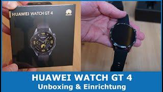 HUAWEI WATCH GT 4 || Unboxing, Einrichtung und Funktionen