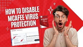 How to Disable McAfee Virus Protection? | Antivirus Tales