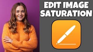 How To Edit Image Saturation In Pages | Step By Step Guide - Pages Tutorial