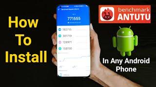 How to Install Antutu Benchmark In Any Android Phone simple trick 100% working