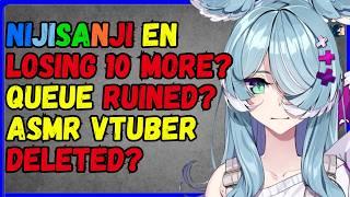 Nijisanji EN losing 10 more? Queue ruined! ASMR Vtuber channel deleted