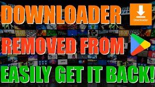 Downloader App Removed From The Google PlayStore  Nvidia Shield TV | Here's How You Get It Back!!