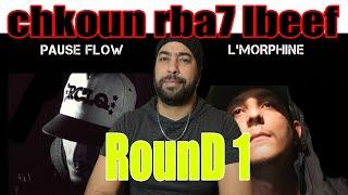 chkoun rba7 lbeef pause flow vs lmorphin ROUND 1