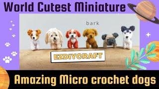 Miniature Dog - Micro crochet dogs amigurumi - Tiny stuffed dog animal plushies- Crochet with thread