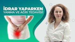 İdrar yaparken yanma ve ağrı tedavisinde neler yapılır?