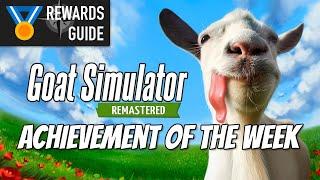 Achievement of the Week - Goat Simulator Remastered