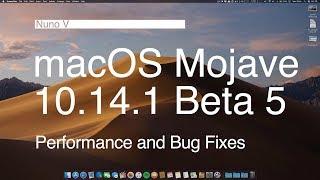 macOS Mojave 10.14.1 Beta 5 - Performance and Bug Fixes