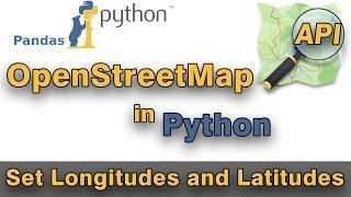 Python: OpenStreetMap API - add Longitudes and Latitudes by using Geopy module