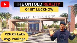 IIIT LUCKNOW COLLEGE REVIEW | UNTOLD REALITY | Must Watch | BEST CSE ? #iiitlucknow #collegereview