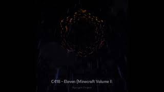 C418's Eleven With Rain, Video Used for This Video From @NycrypticProject