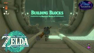 The Legend of Zelda: Tears of the Kingdom | Mayausiy Shrine | Building Blocks