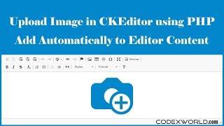 Upload and Insert Image in CKEditor using PHP