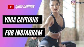 Yoga Instagram Captions || Yoga Caption For Instagram || Instagram Captions For Your Yoga Pics