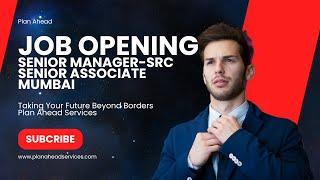 Job Opening for Senior Manager & Associate #recruitment #chartedaccountant #mumbai