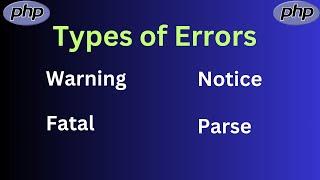 Types Of Errors In PHP | PHP Errors In Hindi |  Errors In PHP In Hindi |PHP tutorial In Hindi #07