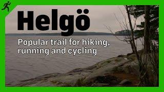 Helgö - Popular trail for hiking, running and cycling