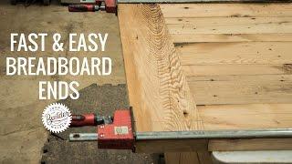 Create Woodworking Breadboard Ends Quick And Easy
