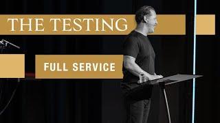 The Testing | The Making of a Man of God | Full Service