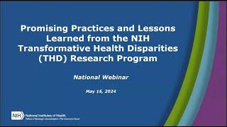 Audio Described: Promising Practices & Lessons Learned NIH Transformative Health Disparities Program