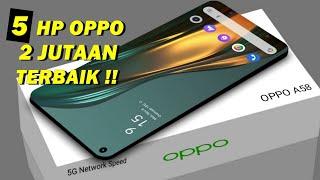 5 HP OPPO 2 JUTAAN TERBAIK TERBARU 2023 i Oppo 2 jutaan