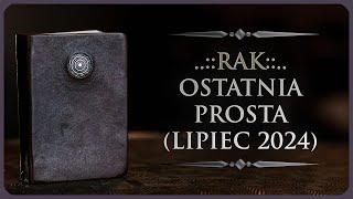  RAK - Rozkład Miłosny - "Ostatnia prosta", Tarot (Lipiec 2024)