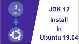 Jdk 12 Install In Ubuntu With JAVA PATH (JDK 13)