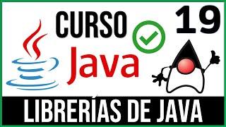 LIBRERÍAS de Java | Curso Java # 19