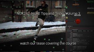 NUKE Tips and Tricks, Volume 3 Teaser