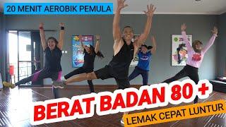 AEROBIK PEMULA BERAT BADAN 80 +