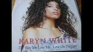 Karyn White(The Way You Love Me) extended version 1988