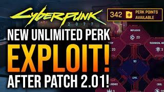 Cyberpunk 2077 - UNLIMITED PERK POINTS GLITCH in PATCH 2.01!