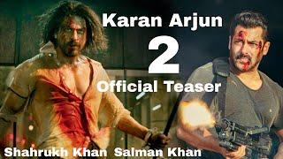 Karan Arjun 2 Official Teaser l Salman Khan l Shahrukh Khan l Madhuri Dixit l Karan Arjun 2 Teaser