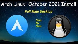 Arch Linux: October 2021 Install - Step by Step