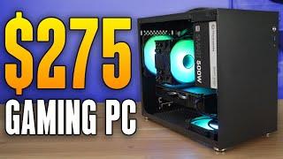 The $275 Budget Gaming PC She Told You Not To Worry About