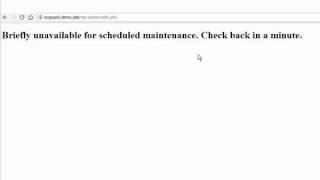 Unavailable for scheduled Maintenance Error WordPress