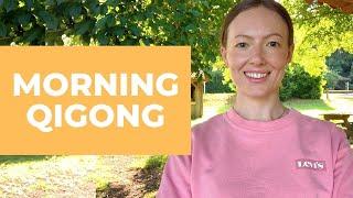 10 Minute Morning Qigong To Wake Up