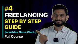 Step by Step Freelancing Guide How to Select Niche, Industry, Client Find... by @PriyeshKhatrani