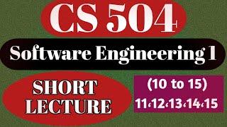cs504 lecture NO 11 to 15 || cs504 short lecture 11 to 15 || cs504 important notes ||
