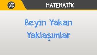 Beyin Yakan Yaklaşımlar | Matematik | Hocalara Geldik